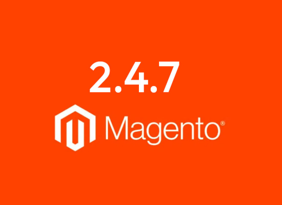 Adobe Commerce / Magento 2.4.7